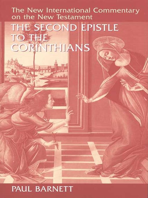 Title details for The Second Epistle to the Corinthians by Paul Barnett - Available